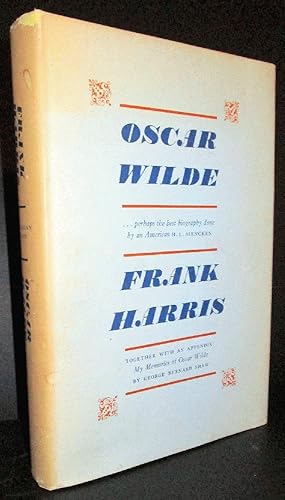 Oscar Wilde: Together With an Appendix: My Memories of Oscar Wilde by George Bernard Shaw