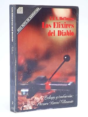 PICO ROTO DE NARRATIVAS 2. LOS ELIXIRES DEL DIABLO (E.T.A. Hoffmann) CVS, 1974