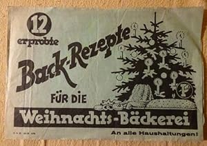 Werbeprospekt der Firma Pfannkuch "12 erprobte Back-Rezepte für die Weihnachts-Bäckerei" (An alle...