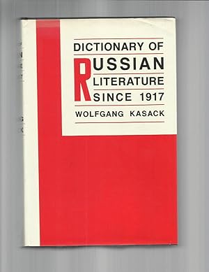 DICTIONARY OF RUSSIAN LITERATURE SINCE 1917. Translated By Maria Carlson And Jane T. Hedges. Bibl...