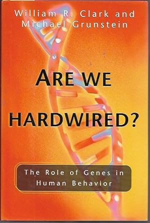 Bild des Verkufers fr Are We Hardwired?: The Role of Genes in Human Behavior zum Verkauf von Bookfeathers, LLC