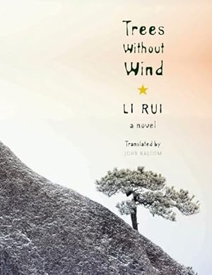 Imagen del vendedor de Trees Without Wind a la venta por GreatBookPrices