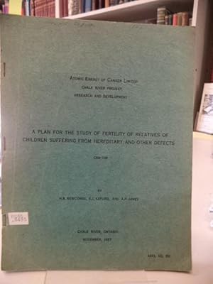 Seller image for A PLAN FOR THE STUDY OF FERTILITY OF RELATIVES OF CHILDREN SUFFERING FROM HEREDITARY AND OTHER DEFECTS. PART I. OUTLINE OF THE PLAN. PART II. DETAILS OF THE PROCEDURES for sale by The Odd Book  (ABAC, ILAB)