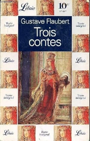 Image du vendeur pour TROIS CONTES N - UN COEUR SIMPLE - LA LEGENDE DE SAINT JULIEN L'HOSPITALIER - HERODIAS mis en vente par Le-Livre