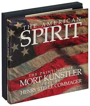 Seller image for The American Spirit: The Paintings of Mort Kunstler for sale by Between the Covers-Rare Books, Inc. ABAA