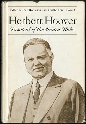 Imagen del vendedor de Herbert Hoover: President of the United States a la venta por Between the Covers-Rare Books, Inc. ABAA