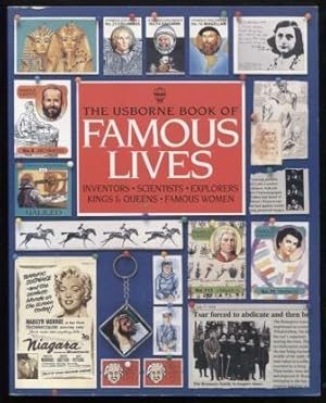 Imagen del vendedor de The Usborne Book of Famous Lives ; Famous Lives Series a la venta por E Ridge Fine Books