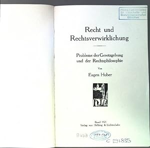 Recht und Rechtsverwirklichung. Probleme der Gesetzgebung und der Rechtsphilosophie.