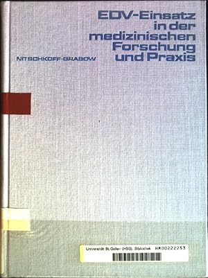 Seller image for EDV-Einsatz in der medizinischen Forschung und Praxis. for sale by books4less (Versandantiquariat Petra Gros GmbH & Co. KG)