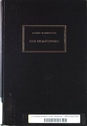 Image du vendeur pour Die Ermdung. Symptome, Theorien, Messversuche. mis en vente par books4less (Versandantiquariat Petra Gros GmbH & Co. KG)