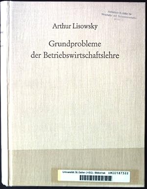 Bild des Verkufers fr Grundprobleme der Betriebswirtschaftslehre St.Galler Wirtschaftswissenschaftliche Forschungen, band 9 zum Verkauf von books4less (Versandantiquariat Petra Gros GmbH & Co. KG)