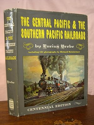 THE CENTRAL PACIFIC & SOUTHERN PACIFIC RAILROADS