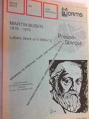 Martin Buber : 1878 - 1978 ; Leben, Werk u. Wirkung ; Dokumentation zur Gedächtnisausstellung in ...