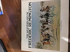 Seller image for The Western Art of Frederic Remington for sale by Smokey