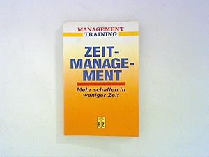 Seller image for Zeitmanagement. Mehr schaffen in weniger Zeit for sale by ANTIQUARIAT FRDEBUCH Inh.Michael Simon