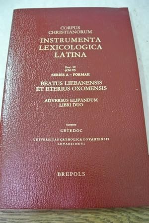 Adversus elipandum libri duo. (= Corpus Christianorum. Instrumenta Lexicologica Latina. Series A ...
