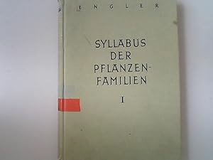 Seller image for SYLLABUS DER PFLANZENFAMILIEN, 1. Band: Allgemeiner Teil, Bakterien bis Gymnospermen. for sale by Antiquariat Bookfarm