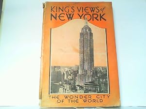 King's views of New York. The wonder city of the world.