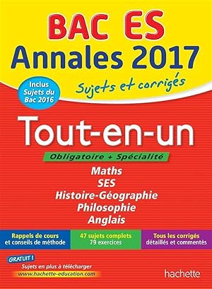 annales bac ; sujets et corrigés ; 2017 ; tout-en-un ; terminale ES