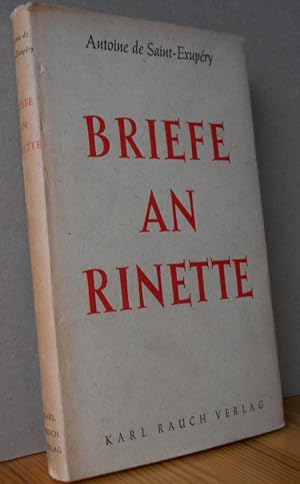 BRIEFE AN RINETTE Dt. Übers. von Oswalt von Nostitz