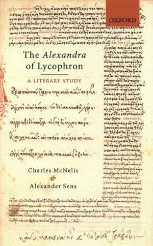Bild des Verkufers fr Alexandra of Lycophron : A Literary Study zum Verkauf von GreatBookPrices