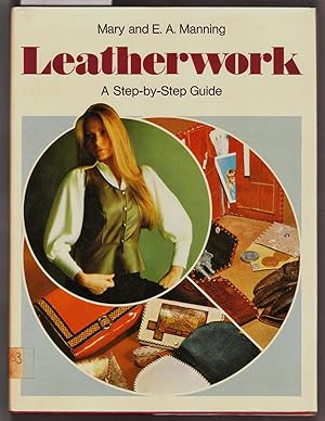 Leatherwork - A Step By Step Guide