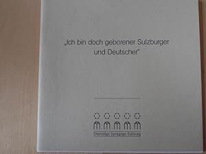 "Ich bin doch geborener Sulzburger und Deutscher". Aus der Geschichte der israelitischen Gemeinde...