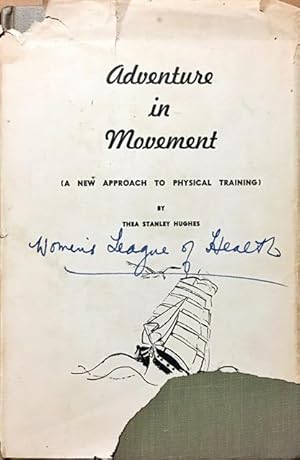 Adventure in Movement (A New Approach to Physical Traning)