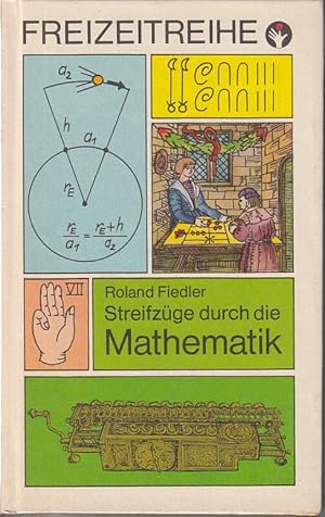 Bild des Verkufers fr Streifzge durch die Mathematik - Mathematikaufgaben aus 3 Jahrtausenden. zum Verkauf von Antiquariat Jterbook, Inh. H. Schulze