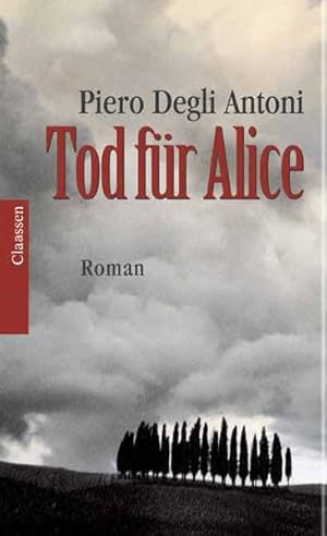 Seller image for Tod fr Alice: Roman for sale by Versandantiquariat Felix Mcke