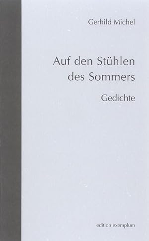 Immagine del venditore per Auf den Sthlen des Sommers: Gedichte (Edition Exemplum) venduto da Versandantiquariat Felix Mcke