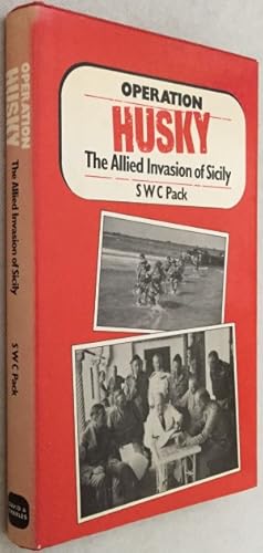 Seller image for Operation ,,Husky". The Allied invasion of Sicily for sale by Antiquariaat Clio / cliobook.nl