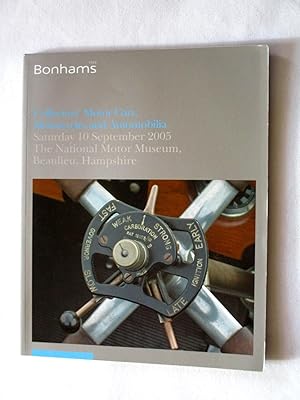 Bild des Verkufers fr Collectors Motor Cars, Motorcycles and Automobilia 10 September 2005 Bonhams Auction Sale Catalogue 12171 The National Motor Museum, Beaulieu, Hampshire. zum Verkauf von Tony Hutchinson