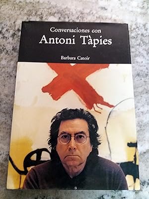 Conversaciones con Antoni Tapies. Con una introducción a su obra
