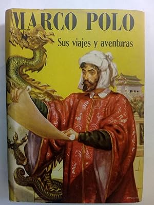 Imagen del vendedor de Marco Polo. Sus viajes y aventuras narradas por l mismo a la venta por Librera Ofisierra