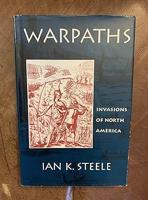 Warpaths Invasions of North America