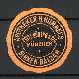 Bild des Verkufers fr Reklamemarke Mnchen, Apotheker H. Hummels, Birken-Balsam, Fritz Knig zum Verkauf von Bartko-Reher