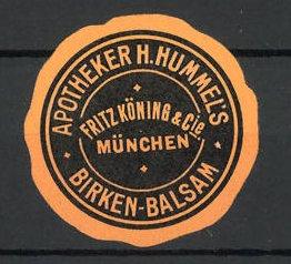 Bild des Verkufers fr Reklamemarke Mnchen, Apotheker H. Hummels, Birken-Balsam, Fritz Knig zum Verkauf von Bartko-Reher