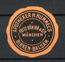 Bild des Verkufers fr Reklamemarke Mnchen, Apotheker H. Hummels, Birken-Balsam, Fritz Knig zum Verkauf von Bartko-Reher
