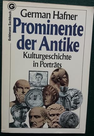 Bild des Verkufers fr Prominente der Antike. Kulturgeschichte in (337) Portrts. zum Verkauf von buch-radel
