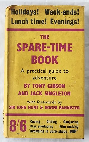 The Spare Time Book : A Practical Guide to Adventure