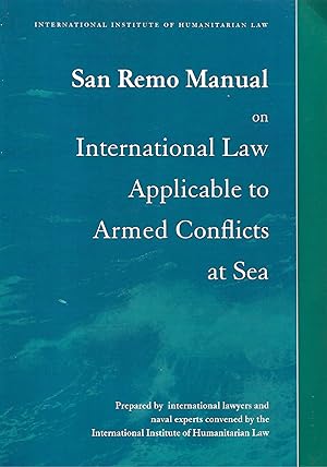 Image du vendeur pour san remo manual on international law applicable to armed conflicts at sea mis en vente par Libreria Del Corso