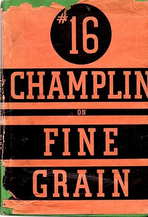 Seller image for Champlin on Fine Grain for sale by Book Booth