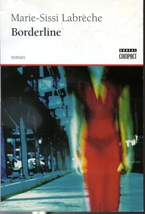 Imagen del vendedor de Borderline a la venta por Librairie Le Nord