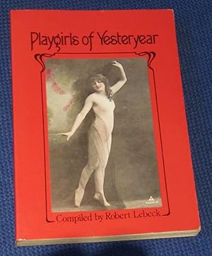 Image du vendeur pour Playgirls of Yesteryear mis en vente par Makovski Books