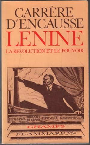 Lénine la révolution et le pouvoir