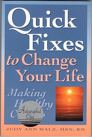 Quick Fixes to Change Your Life: Making Healthy Choices