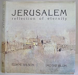 Seller image for Jerusalem - Reflection Of Eternity for sale by Eastleach Books