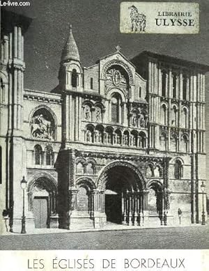 Seller image for LES EGLISES DE BORDEAUX. for sale by Le-Livre