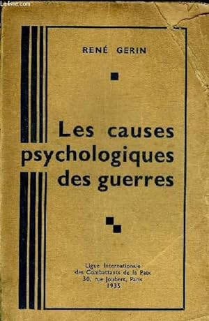 LES CAUSES PSYCHOLOGIQUES DES GUERRES + ENVOI DE L'AUTEUR.